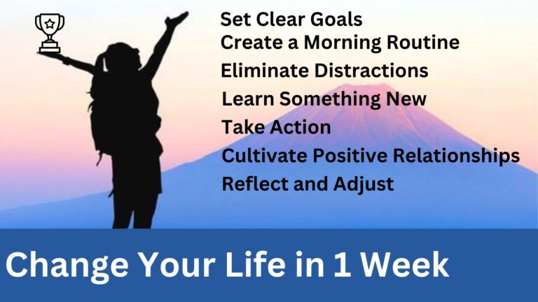 Change Your Life in 1 week